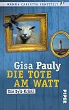 Die Tote am Watt: Ein Sylt-Krimi - Gisa Pauly