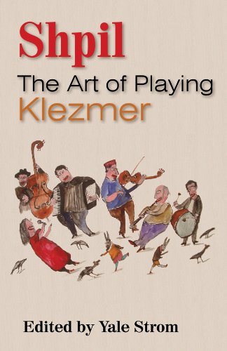 Shpil: The Art of Playing Klezmer