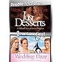Just Desserts / Wedding Daze (Double Feature)