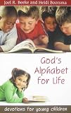 Gods Alphabet for Life: Devotions for Young Children