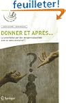 Donner et apr�s... : La procr�ation p...