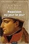 Napol�on au jour le jour, 1769-1821