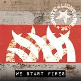 We Start Fires