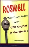 Roswell, Your Travel Guide to the UFO Capital of the World!