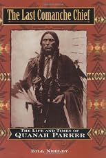 The Last Comanche Chief