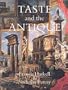Taste and the Antique: The Lure of Classical Sculpture, 1500-1900