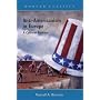 Anti-Americanism in Europe: A Cultural Problem (Hoover Classics)