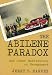 Search : The Abilene Paradox and Other Meditations on Management