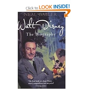 Walt Disney: The Biography: Amazon.co.uk: Neal Gabler ...