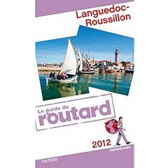 Guide du Routard Languedoc - Roussillon 2012