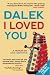 Dalek I Loved You