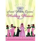 The Sweet Potato Queens' Wedding Planner Divorce Guide (Sweet Potato Queen) by Jill Conner Browne