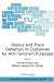 Book Vapour and Trace Detection of Explosives for Anti-Terrorism Purposes: Proceedings of the NATO Advanced Research Workshop, held in Moscow, Russia, 19-2