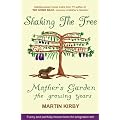 Shaking the Tree:Mother's Garden - The Growing Years