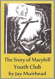The story of Maryhill Youth Club