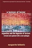 ISBN 9780199744695 product image for A Lexicon of Terror: Argentina and the Legacies of Torture, Revised and Updated  | upcitemdb.com