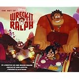 The Art of Wreck-It Ralph (The Art of Disney)