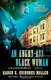 An Angry-Ass Black Woman