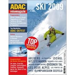 ADAC reisemagazin. SKI 2009: Die besten Skiregionen