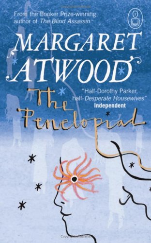 The Penelopiad: The Myth of Penelope and Odysseus 
