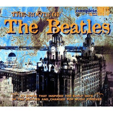Various Artists｜The Roots of the Beatles