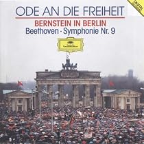 Ode to Freedom: Bernstein in Berlin