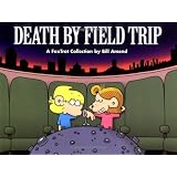 Death By Field Trip