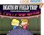 Death By Field Trip