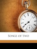 Songs of two