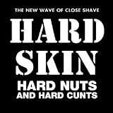 Hard Nuts & Hard Cunts [VINYL]