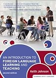 An Introduction to Foreign Language Learning and Teaching (Learning About Language)

 &nbsp;(Longman)&nbsp;