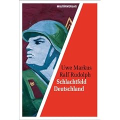 Schlachtfeld Deutschland: Die Kriegseinsatzplanung der sowjetischen Streitkr�fte in der DDR