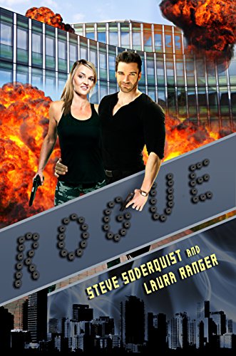 Rogue, by Steve Soderquist, Laura Ranger Rogue, by Steve Soderquist, Laura Ranger