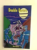 Double darers