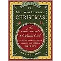 The Man Who Invented Christmas (How Charles Dickens's A Christmas Carol Rescued His Career and Revived Our Holiday Spirits) (Hardcover)