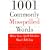 1001 Commonly Misspelled Words: What Your Spell Checker Won't Tell You