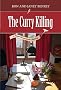 The Curry Killing (The Pippa Hunnechurch Mysteries - Book Three)