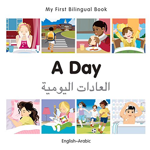 My First Bilingual Book–A Day (English–Arabic)