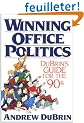Winning Office Politics: Du Brin's Guide for the 90s