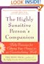 The Highly Sensitive Person's Companion: Daily Exercises for Calming Your Senses in an Overstimulating World