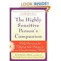 The Highly Sensitive Person's Companion: Daily Exercises for Calming Your Senses in an Overstimulating World