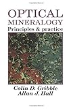 Optical mineralogy : principles and practice