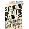 Standing Up to the Madness: Ordinary Heroes in Extraordinary Times