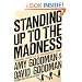 Standing Up to the Madness: Ordinary Heroes in Extraordinary Times
