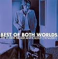 Best of Both Worlds: The Robert Palmer Anthology (1974-2001) (Greatest Hits)