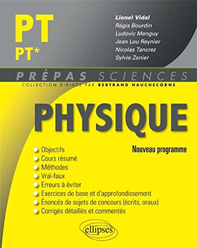 Physique PT/PT* Programme 2014 Physique PT/PT* Programme 2014