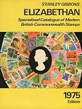 Stanley Gibbons Elizabethan specialised catalogue of modern British Commonwealth stamps. 1975 : 11th ed