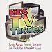 Kids Televison Themes