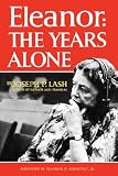 Eleanor: The Years Alone