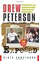 Drew Peterson Exposed